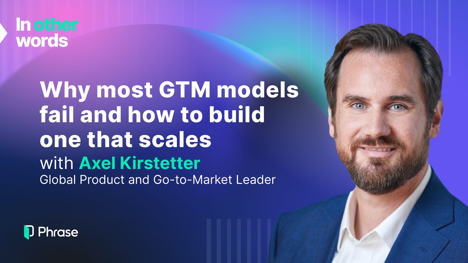 Why most GTM models fail and how to build one that scales